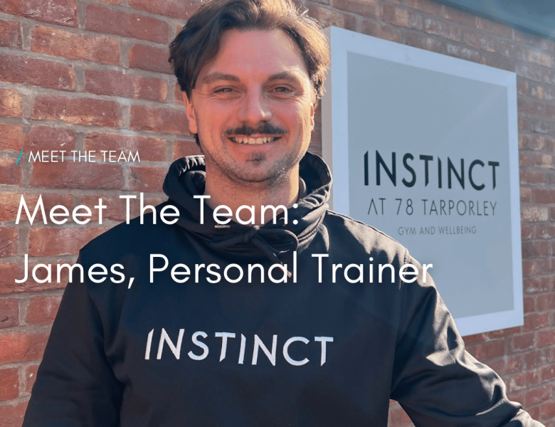 Meet the team : James Wild, Personal Trainer